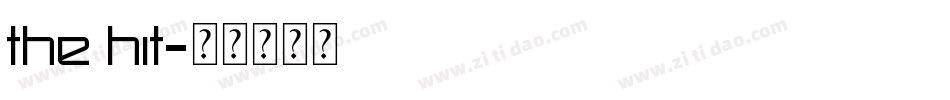The Hit字体转换
